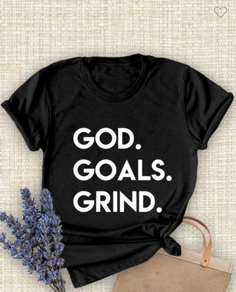 GOD. GOALS. GRIND Stylish Tee